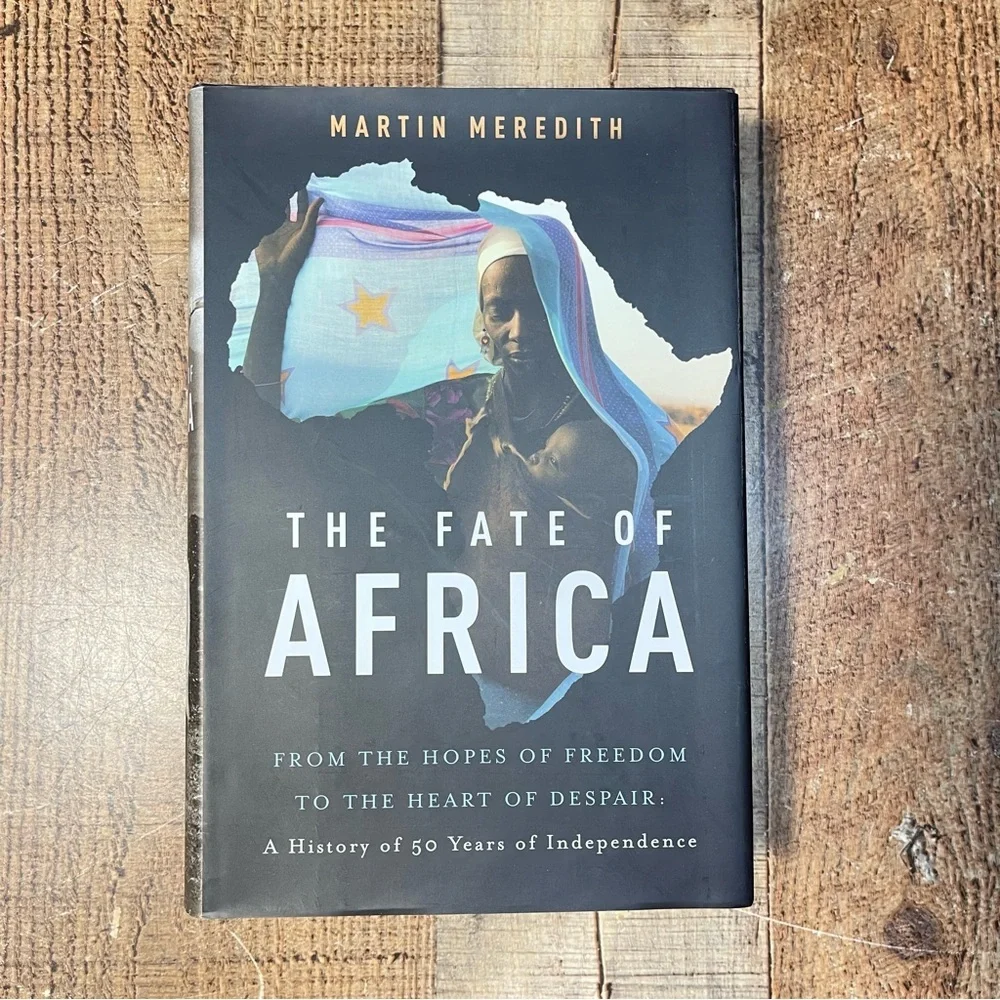 The Fate of Africa Martin Meredith Hardcover Book History Nonfiction Politics